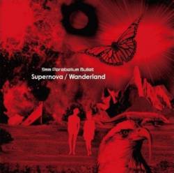 9mm Parabellum Bullet : Supernova - Wanderland